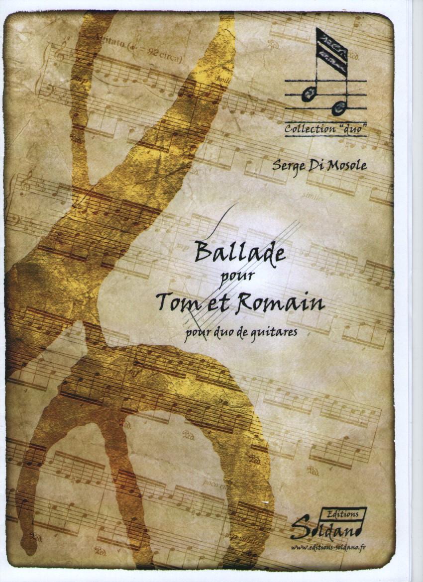 Ballade pour tom et romain